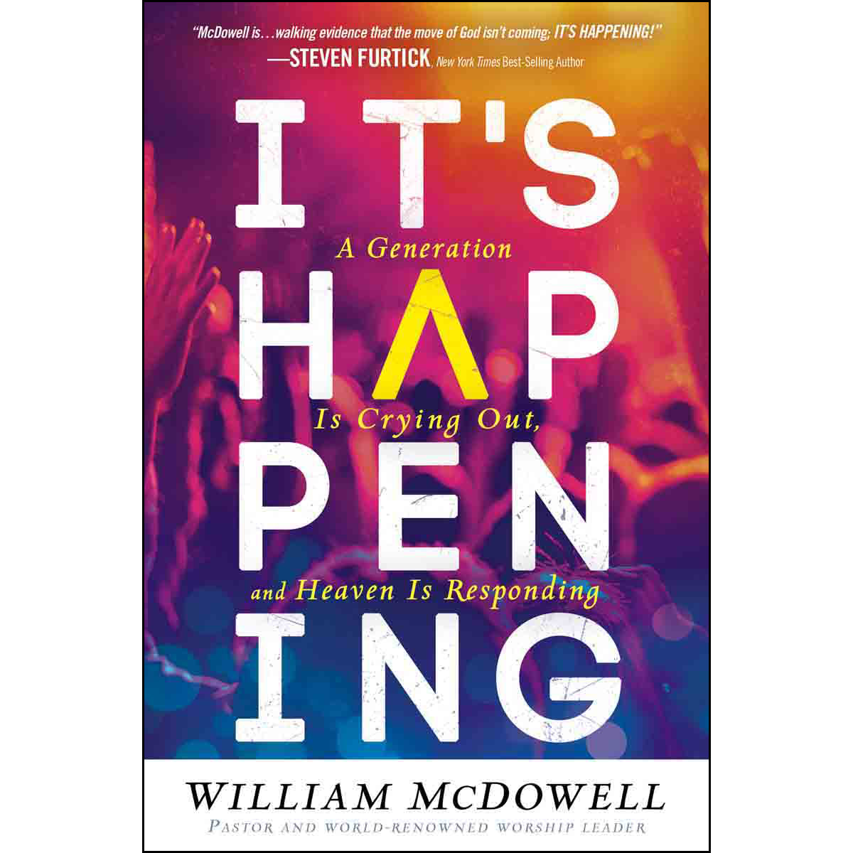 It's Happening: A Generation Is Crying Out And Heaven Is Responding (Paperback)