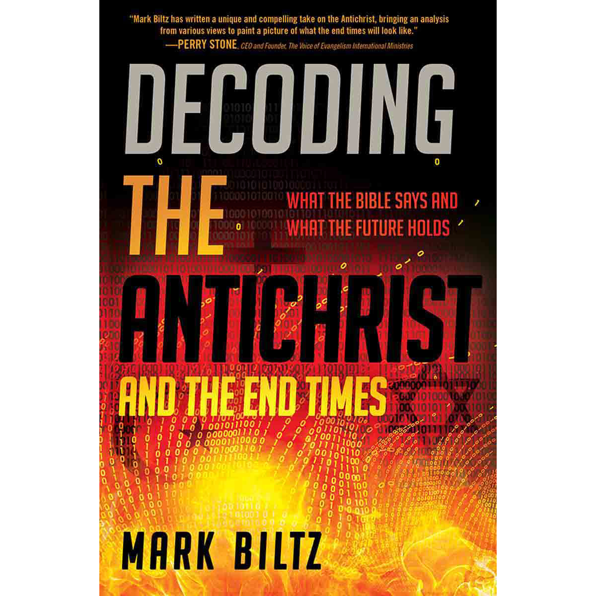 Decoding The Antichrist: What The Bible Says About The End Times (Paperback)