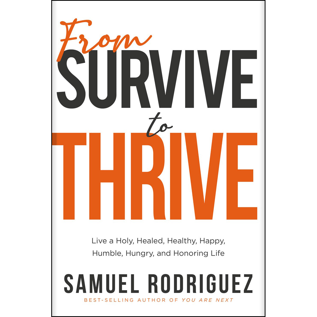 From Survive To Thrive (Hardcover)