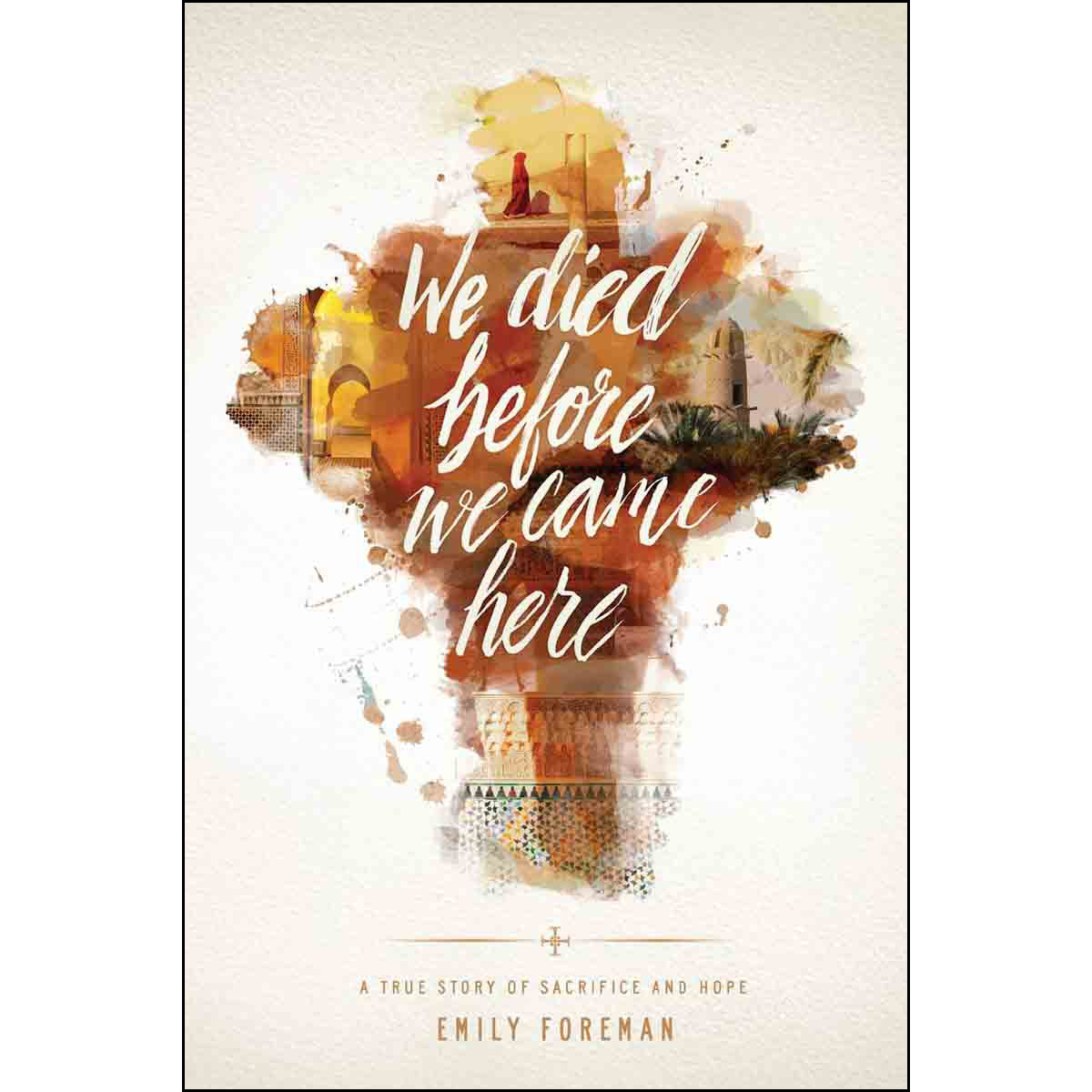 We Died Before We Came Here (Paperback)