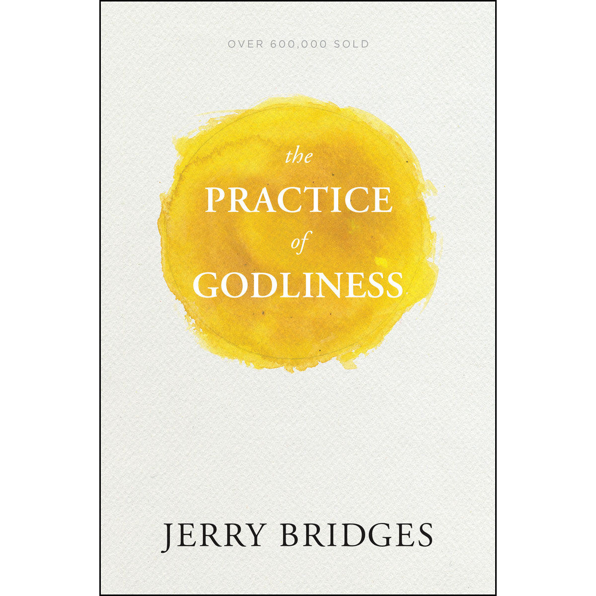 The Practice Of Godliness (Paperback)