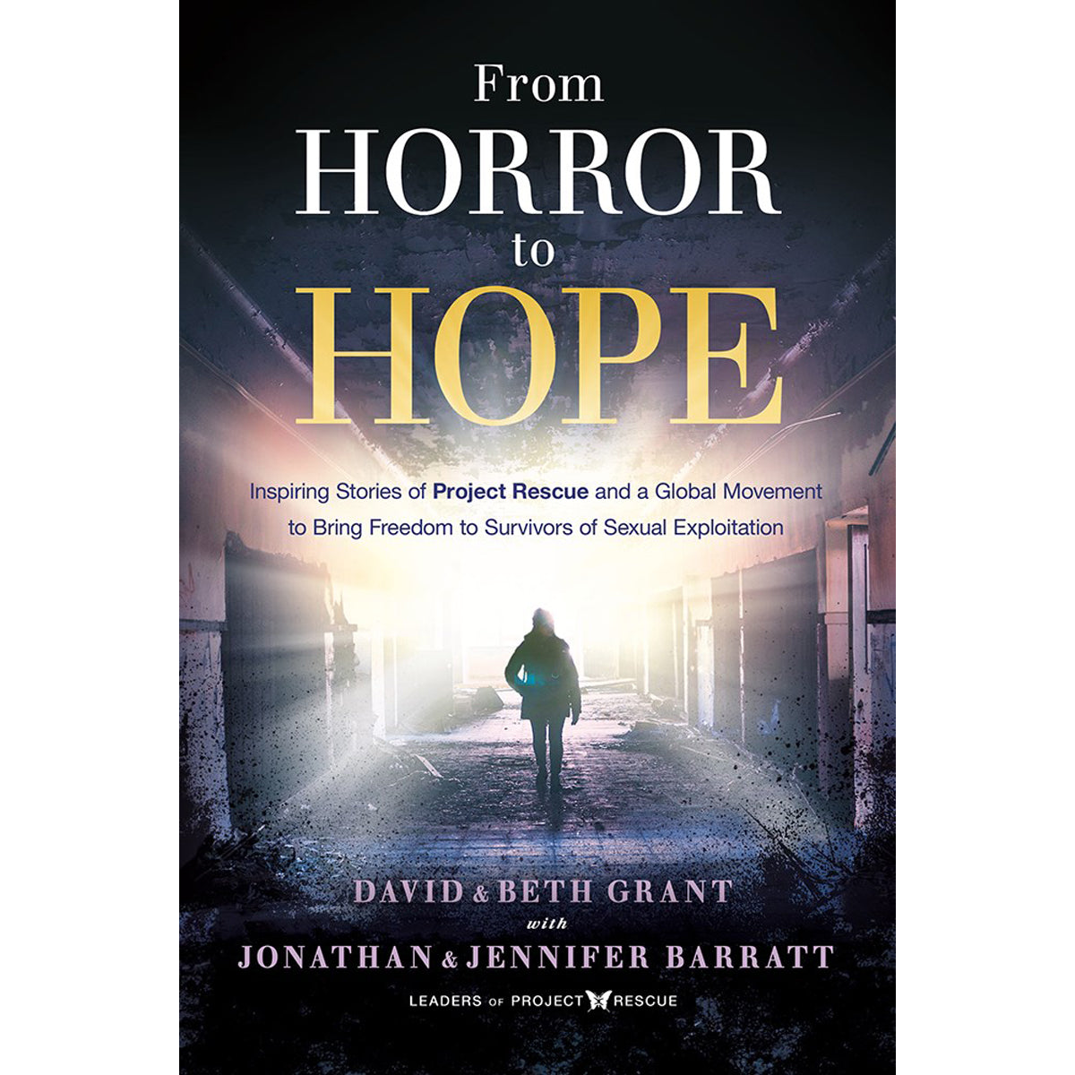 From Horror To Hope (Paperback)