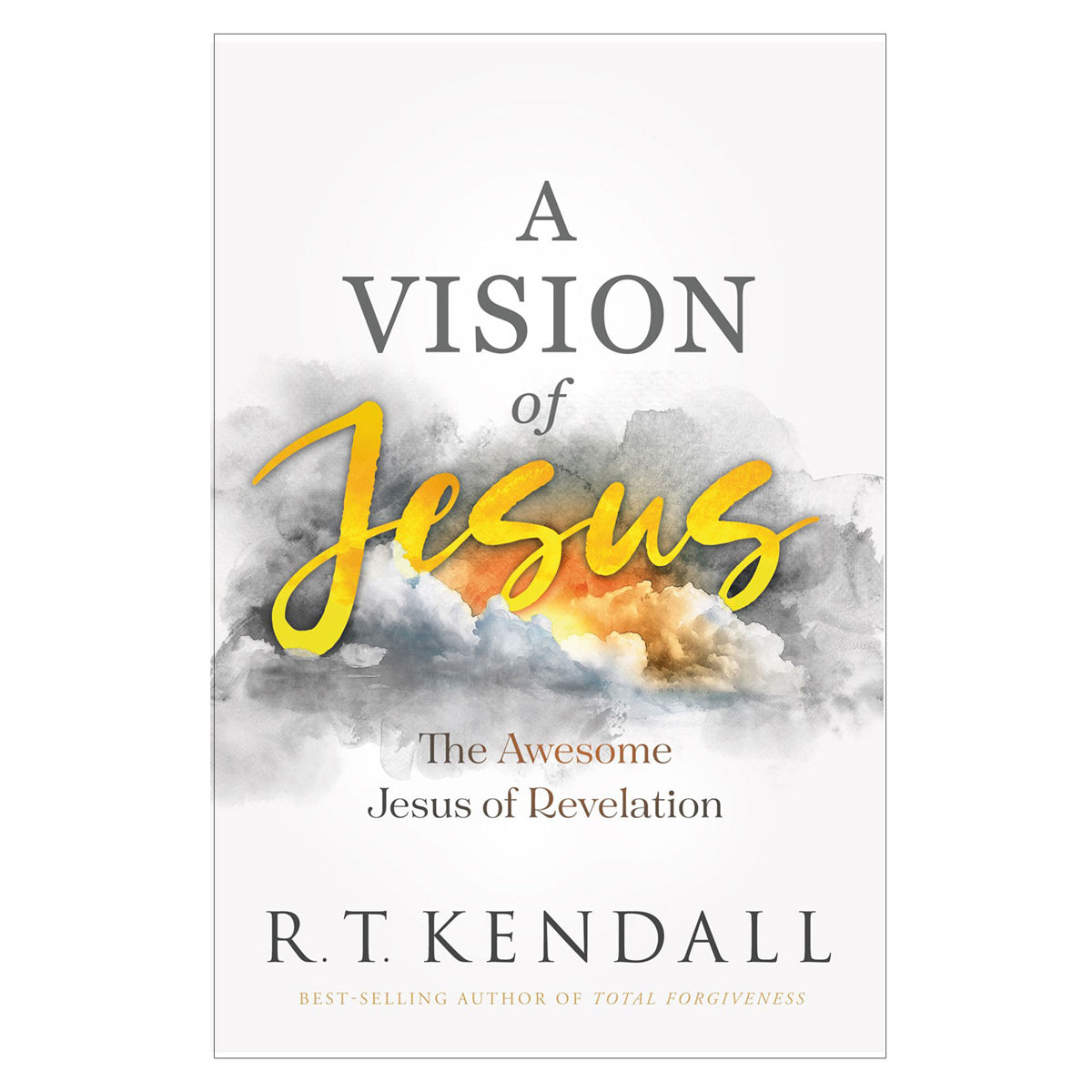 A Vision of Jesus: The Awesome Jesus of Revelation (Paperback)