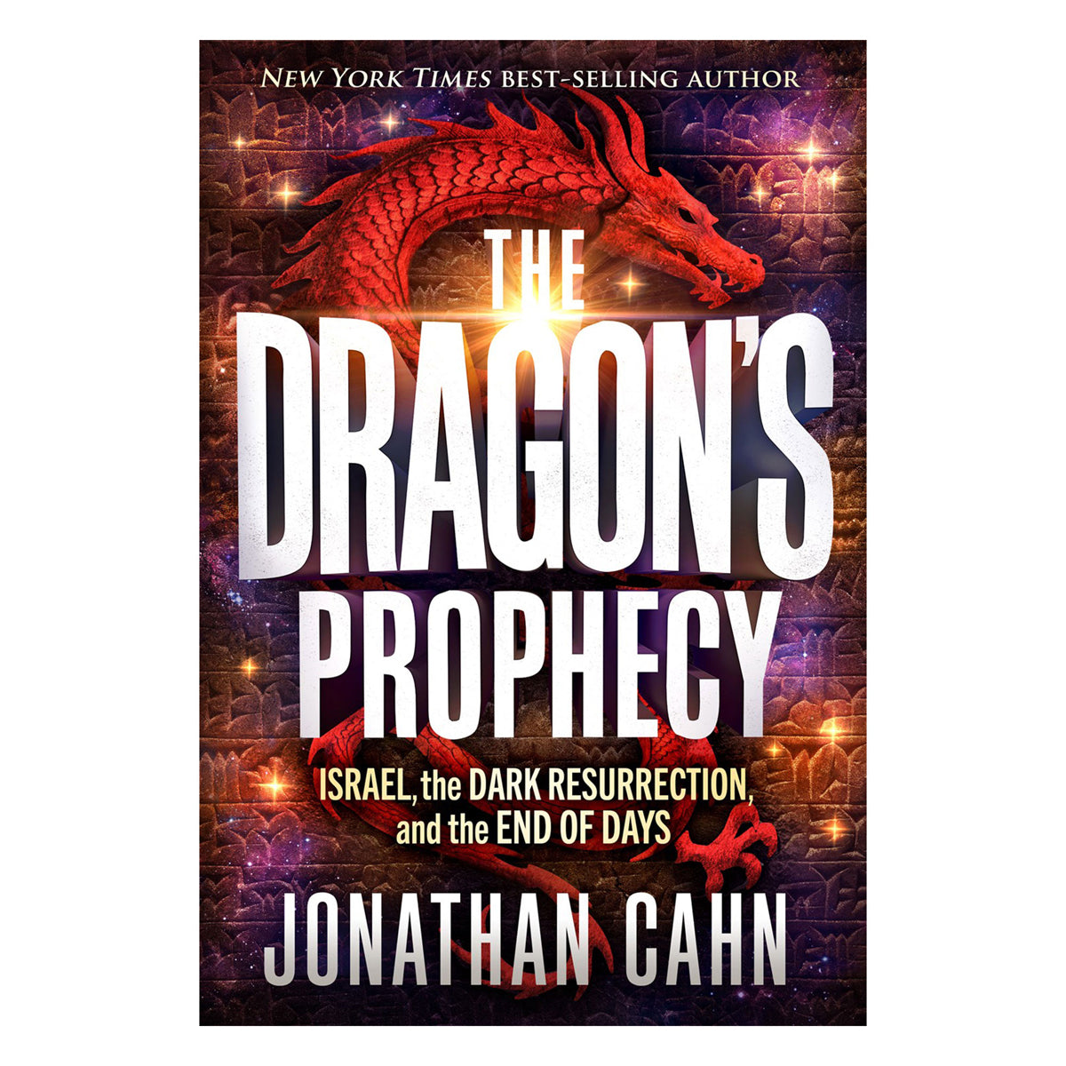 The Dragon's Prophecy: Israel, the Dark Resurrection, and the End of Days (Hardcover)