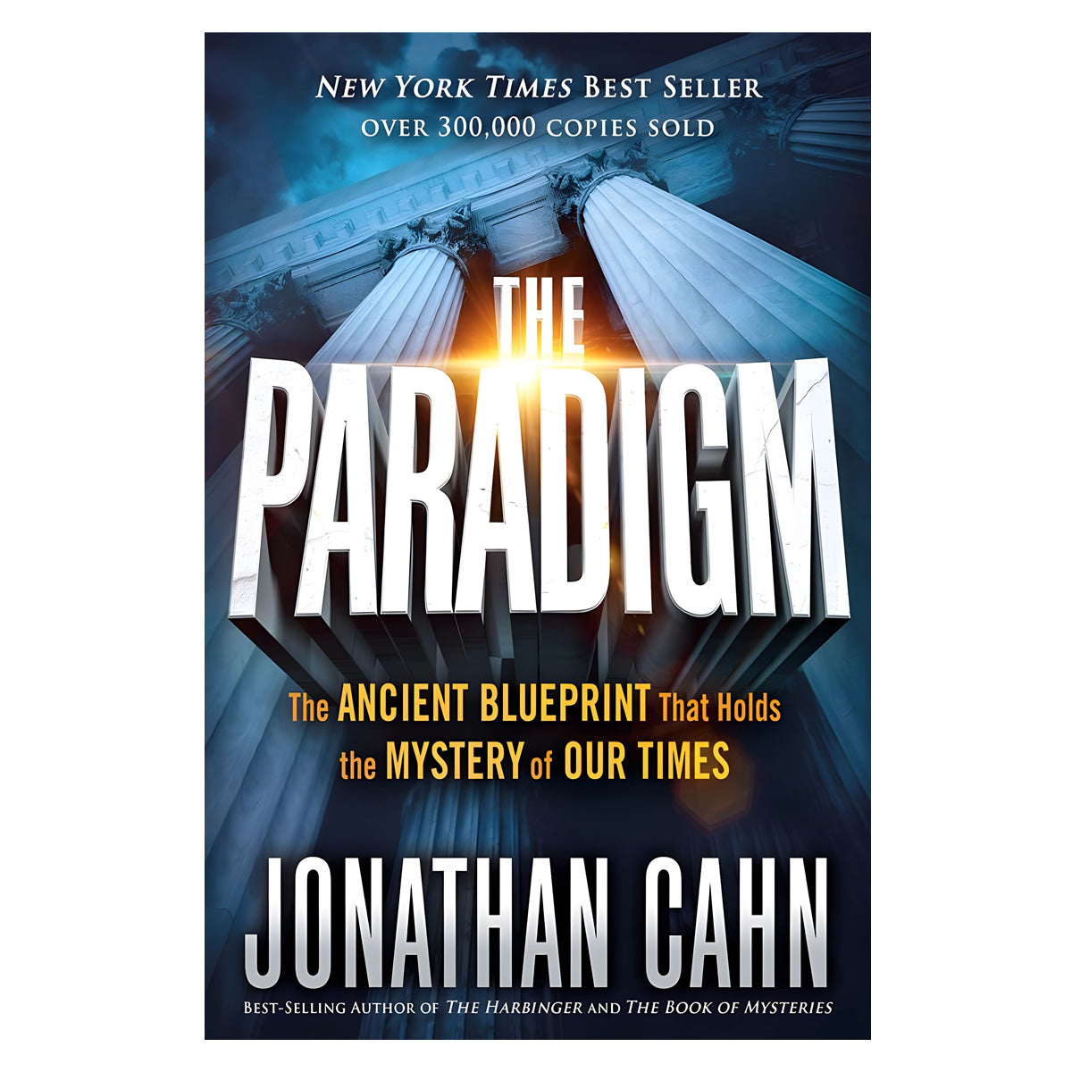 The Paradigm: The Ancient Blueprint That Holds the Mystery of Our Times PB