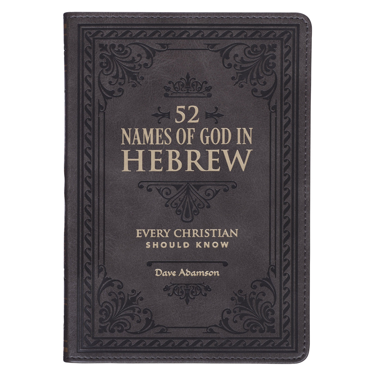 52 Hebrew Names of God Every Christian Should Know (Faux Leather)
