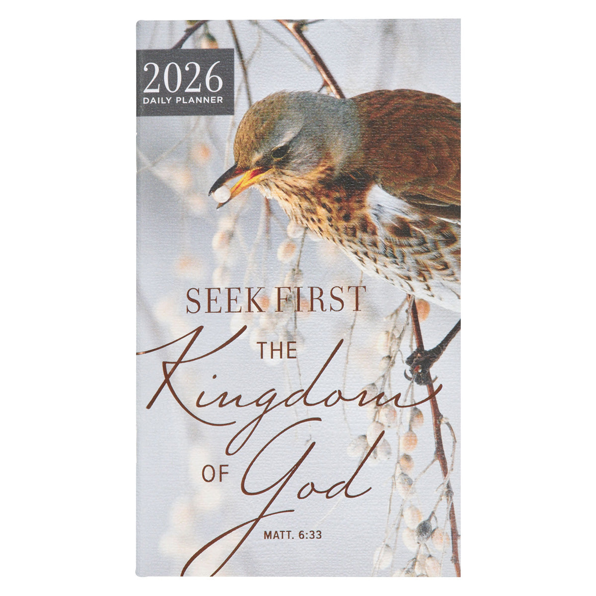 2026 Diary - Daily Planner - Seek First the Kingdom of God