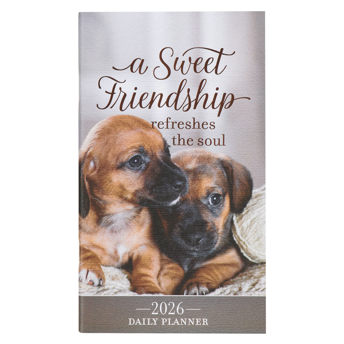 2026 Diary - Daily Planner - A Sweet Friendship Refreshes the Soul