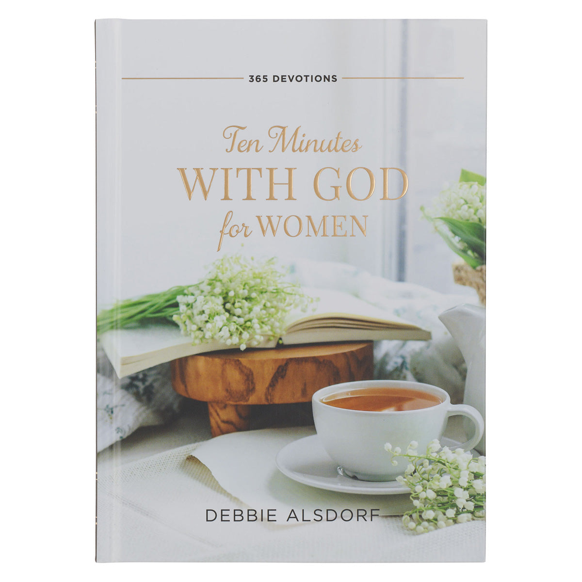 Ten Minutes with God Devotions for Women: 365 Devotions (Hardcover)