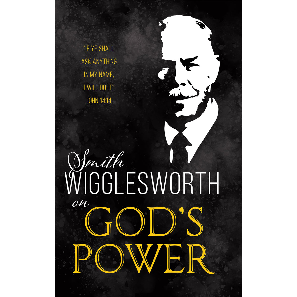 Smith Wigglesworth On God's Power (Paperback)
