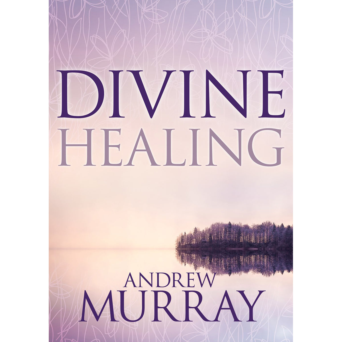 Divine Healing (Paperback)