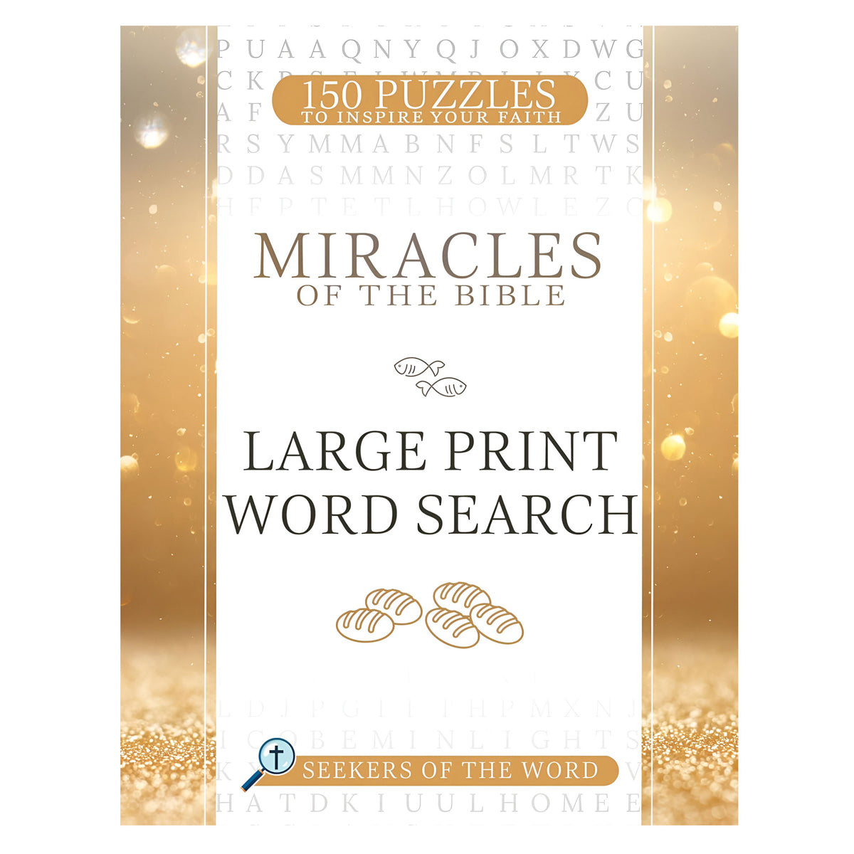 Miracles of the Bible Large Print Word Search: 150 Puzzles to Inspire Your Faith PB