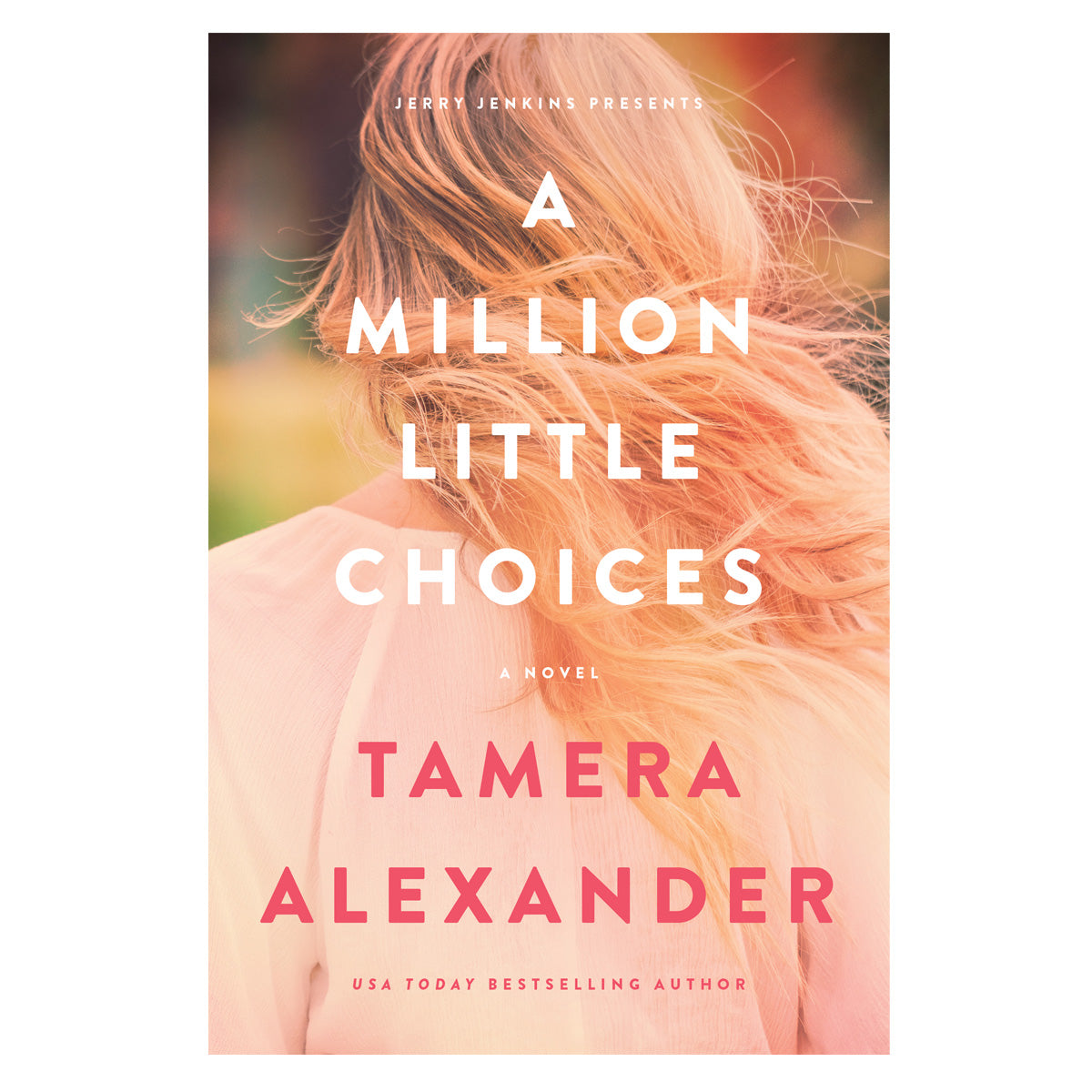 A Million Little Choices: A Novel (Paperback)