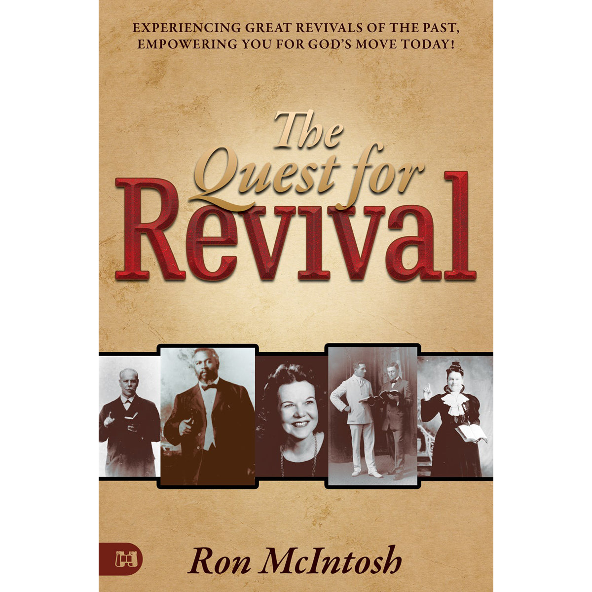 Quest For Revival: Experiencing Great Revivals Of The Past (Paperback)