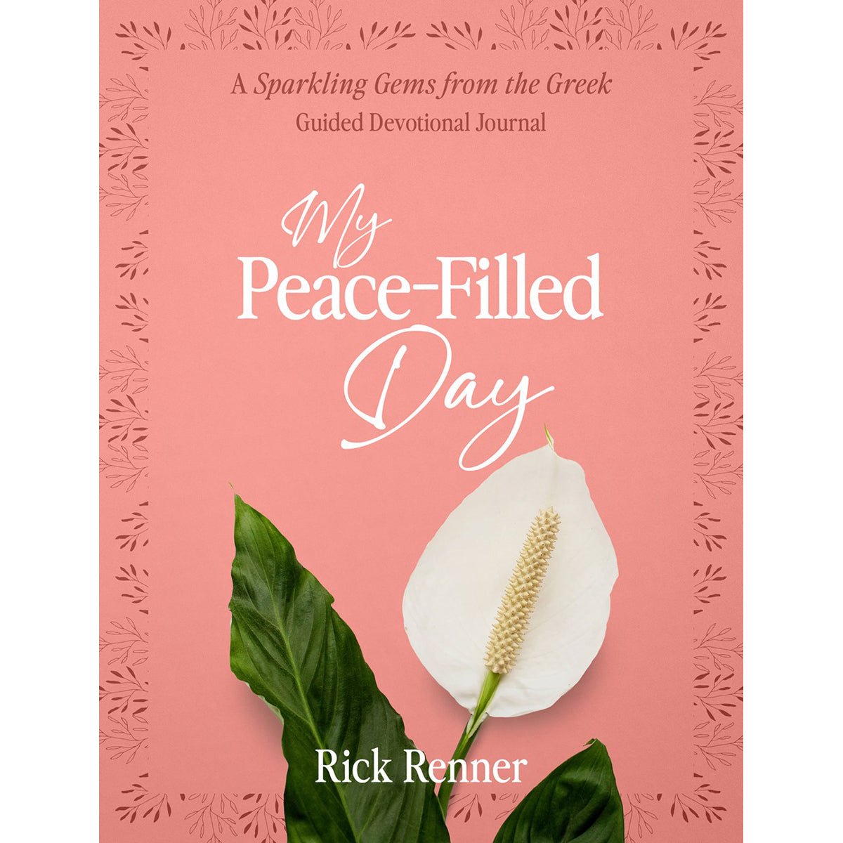 My Peace-Filled Day: Guided Devotional Journal (Paperback)