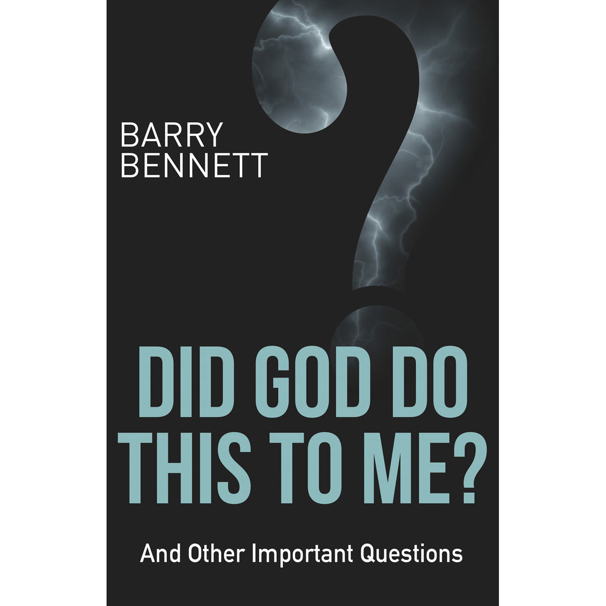 Did God Do This To Me?: And Other Important Questions (Paperback)