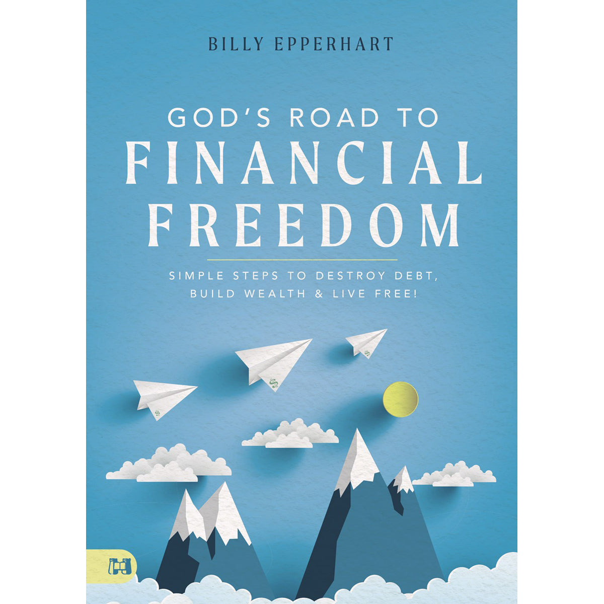 God's Road To Financial Freedom (Hardcover)