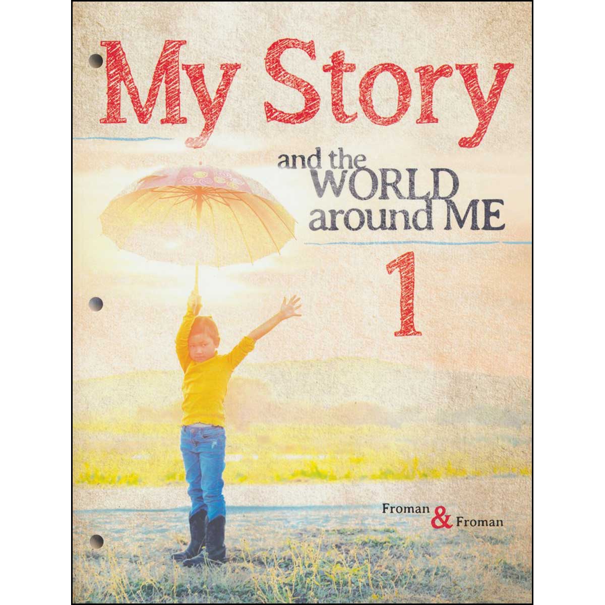 My Story 1: And The World Around Me (Paperback)