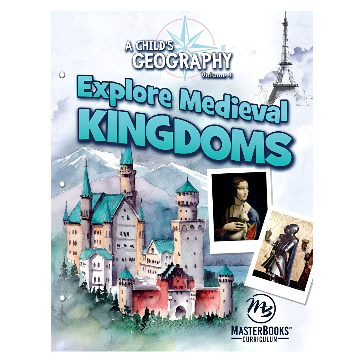 A Child’s Geography Vol 4: Explore Medieval Kingdoms (Paperback)