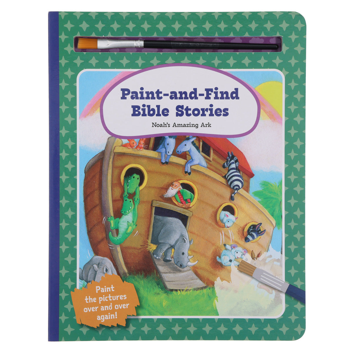 Noah’s Amazing Ark: Paint-and-Find Bible Stories (Board Book)