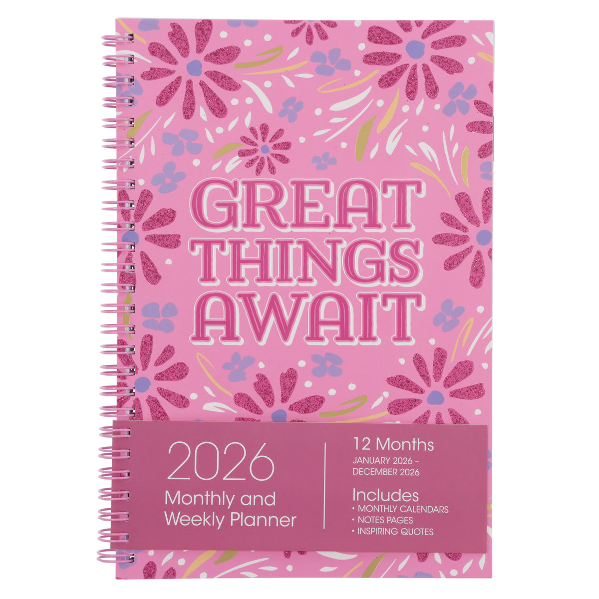 2026 Diary - Daily Planner - Inspirational - Great Things Await - Wirebound