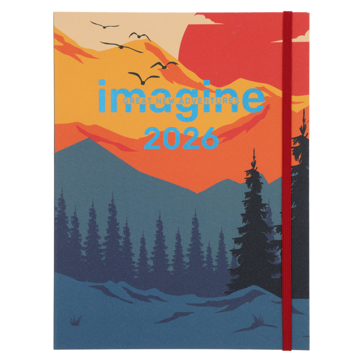 2026 Diary - Daily Planner - Imagine Great New Adventures - Flexcover