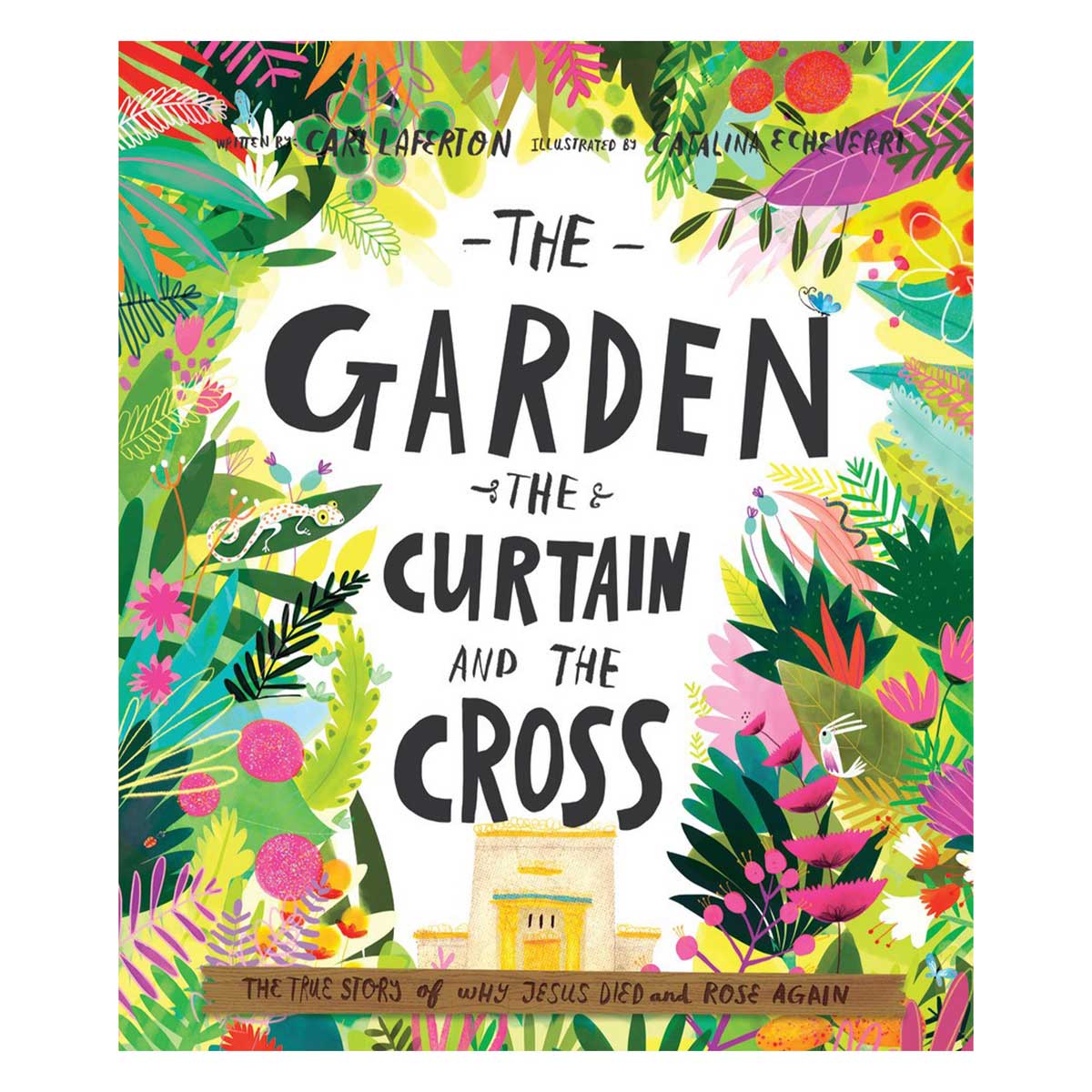 The Garden the Curtain and the Cross - Tales That Tell the Truth Book 1 HC