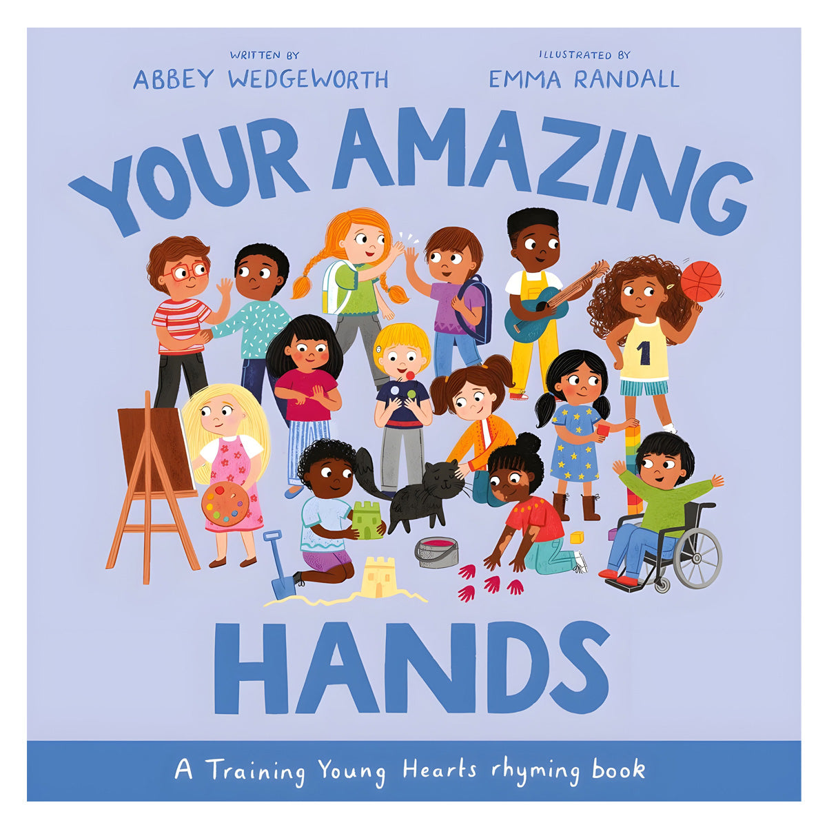 Your Amazing Hands: A Training Young Hearts Rhyming Book (Hardcover)
