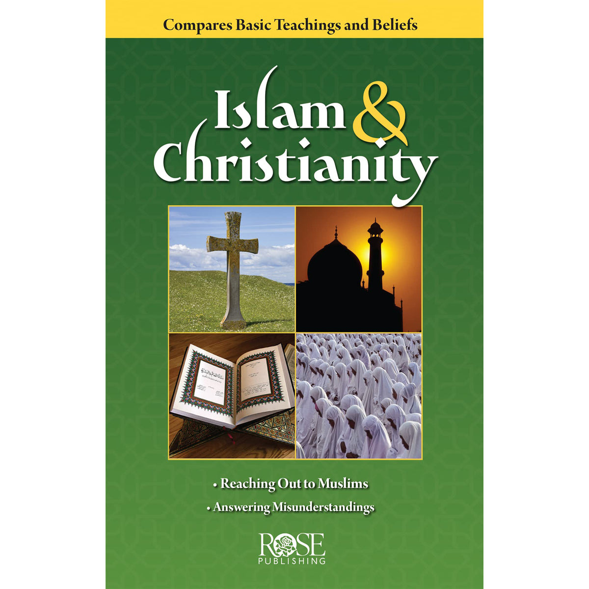 Islam And Christianity: Compare Basic Teachings And Beliefs (Pamphlet)