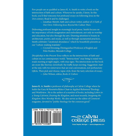 Discipleship In The Present Tense: Reflections On Faith And Culture (Paperback)