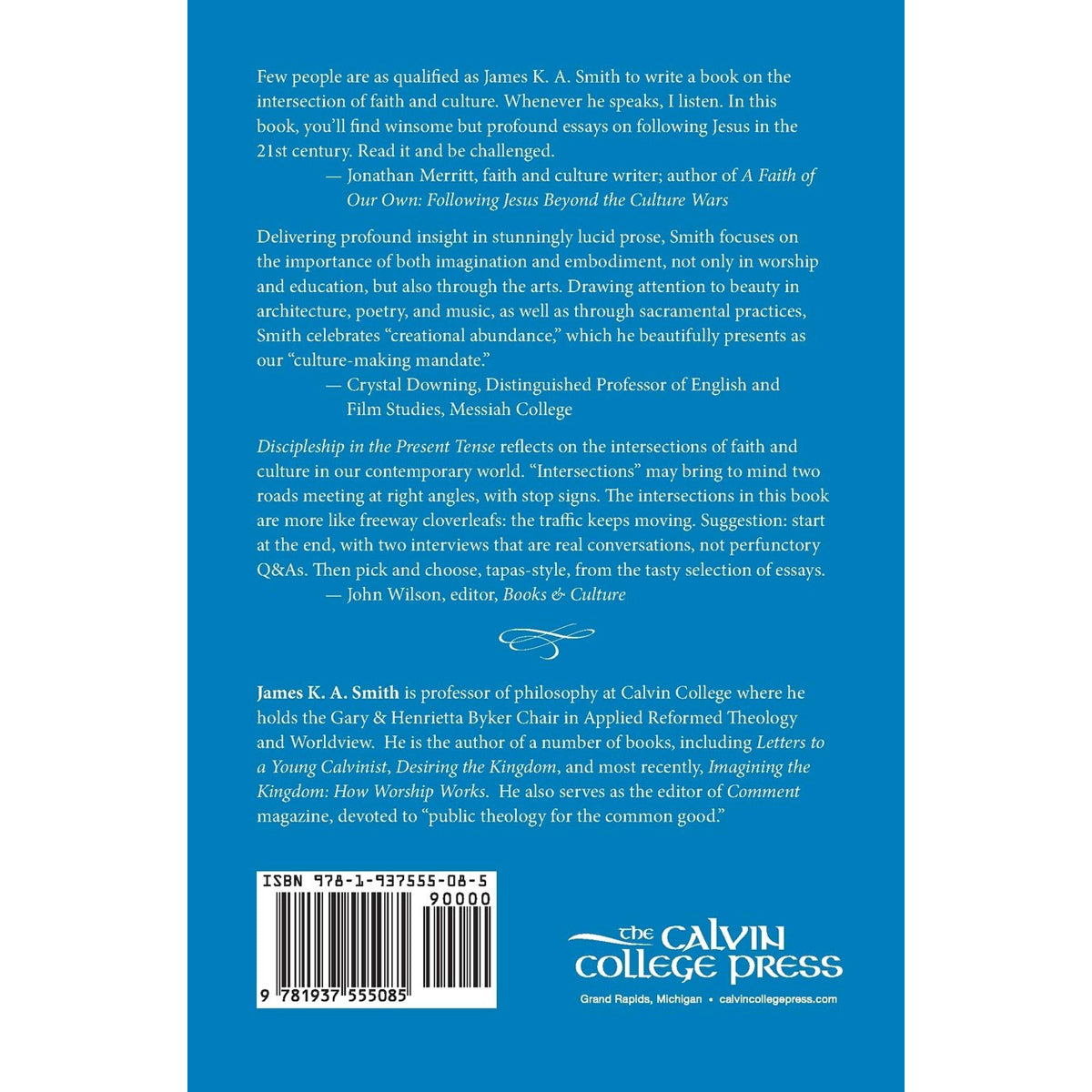 Discipleship In The Present Tense: Reflections On Faith And Culture (Paperback)