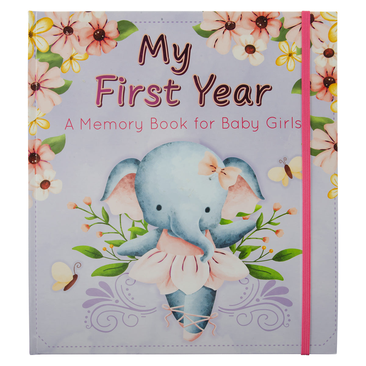 My First Year: A Memory Book For Baby Girls (Hardcover)