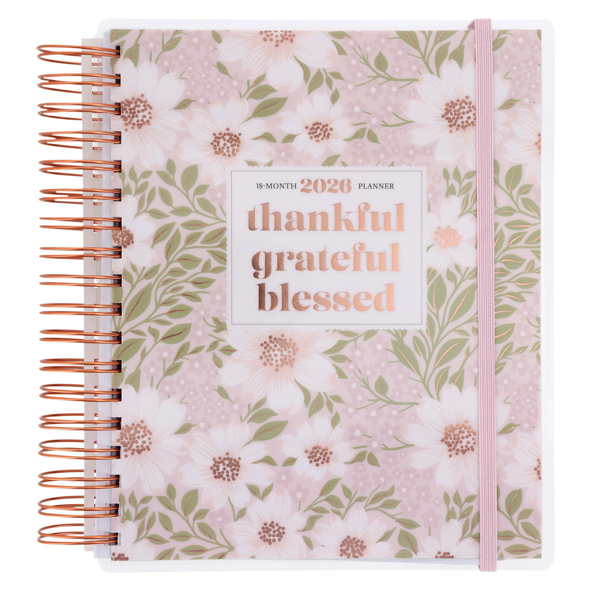 2026 Diary - 18-Month Planner for Women - Thankful Grateful Blessed - Wirebound