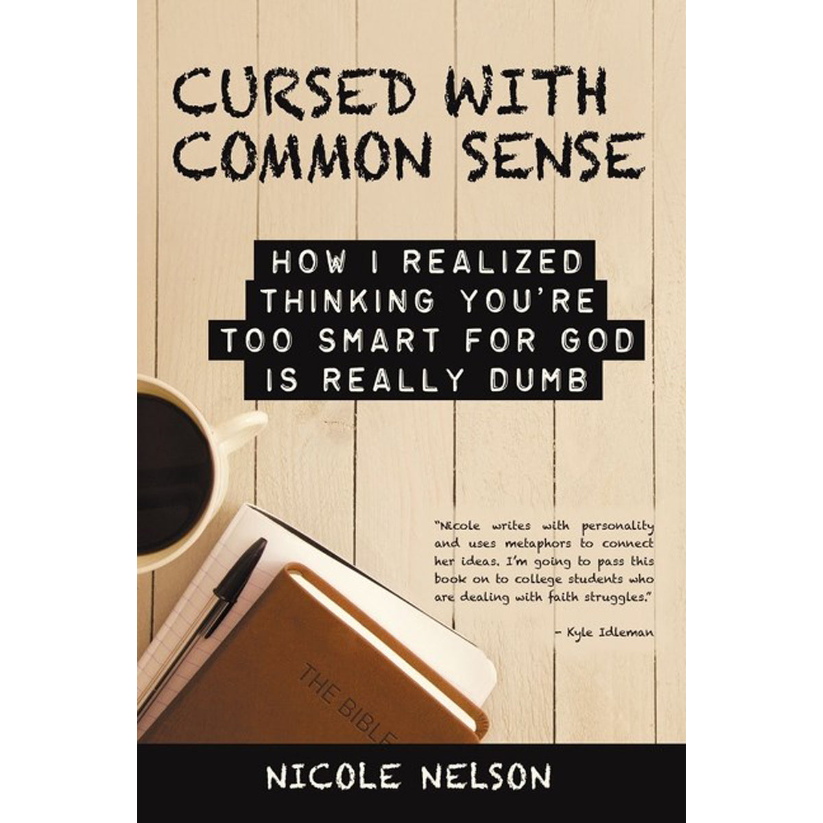 Cursed With Common Sense (Paperback)