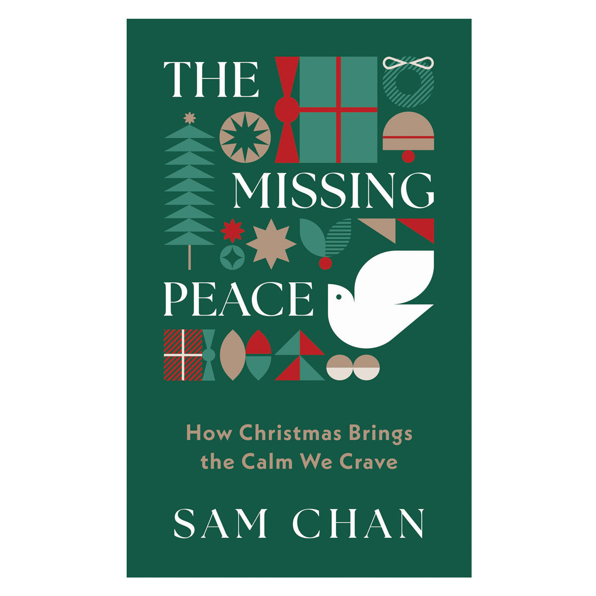 The Missing Peace: How Christmas Brings the Calm We Crave (Paperback)