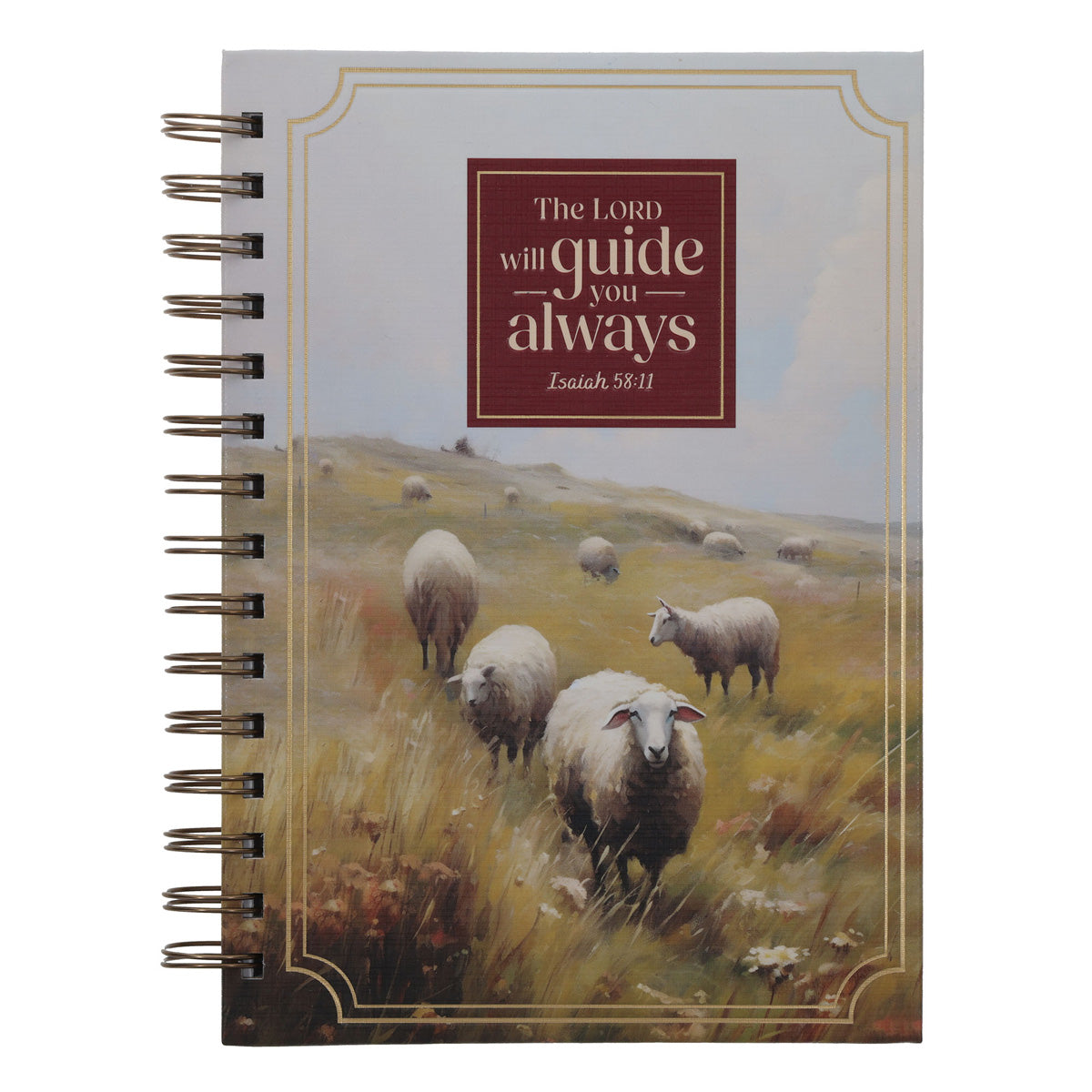 The Lord Will Guide You Always Hardcover Wirebound Journal