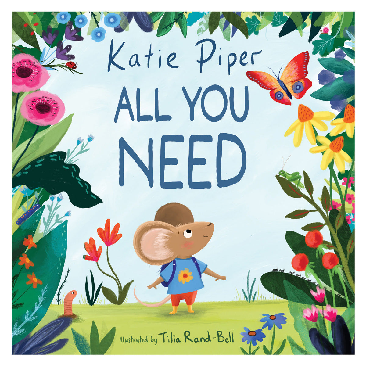 All You Need - A Teeny Mouse Adventure (Paperback)
