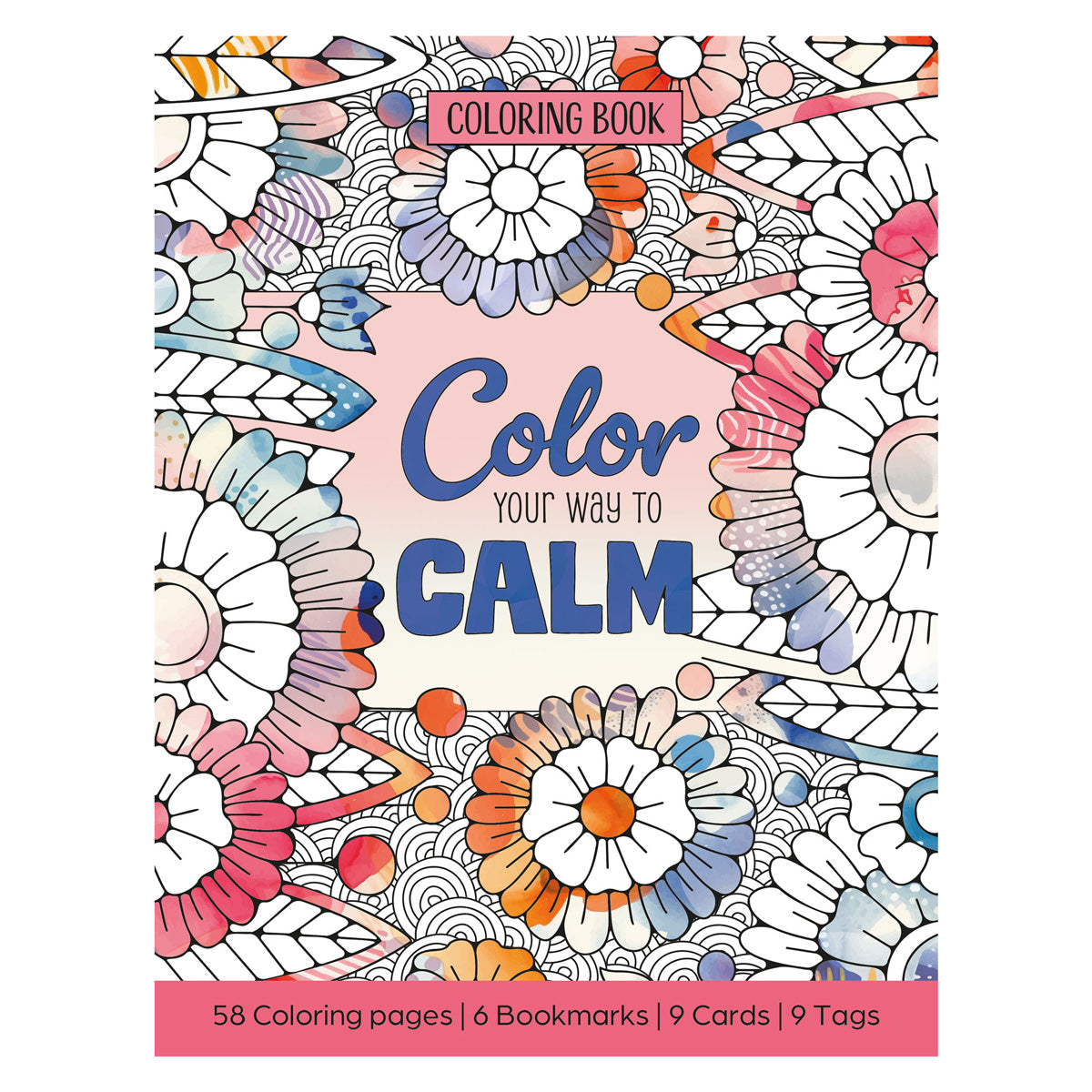 Color Your Way to Calm Coloring Book (Paperback)