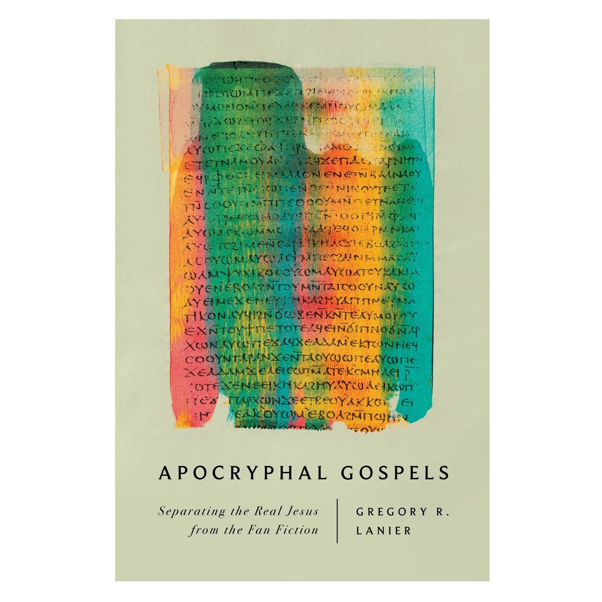 Apocryphal Gospels: Separating the Real Jesus from the Fan Fiction (Paperback)