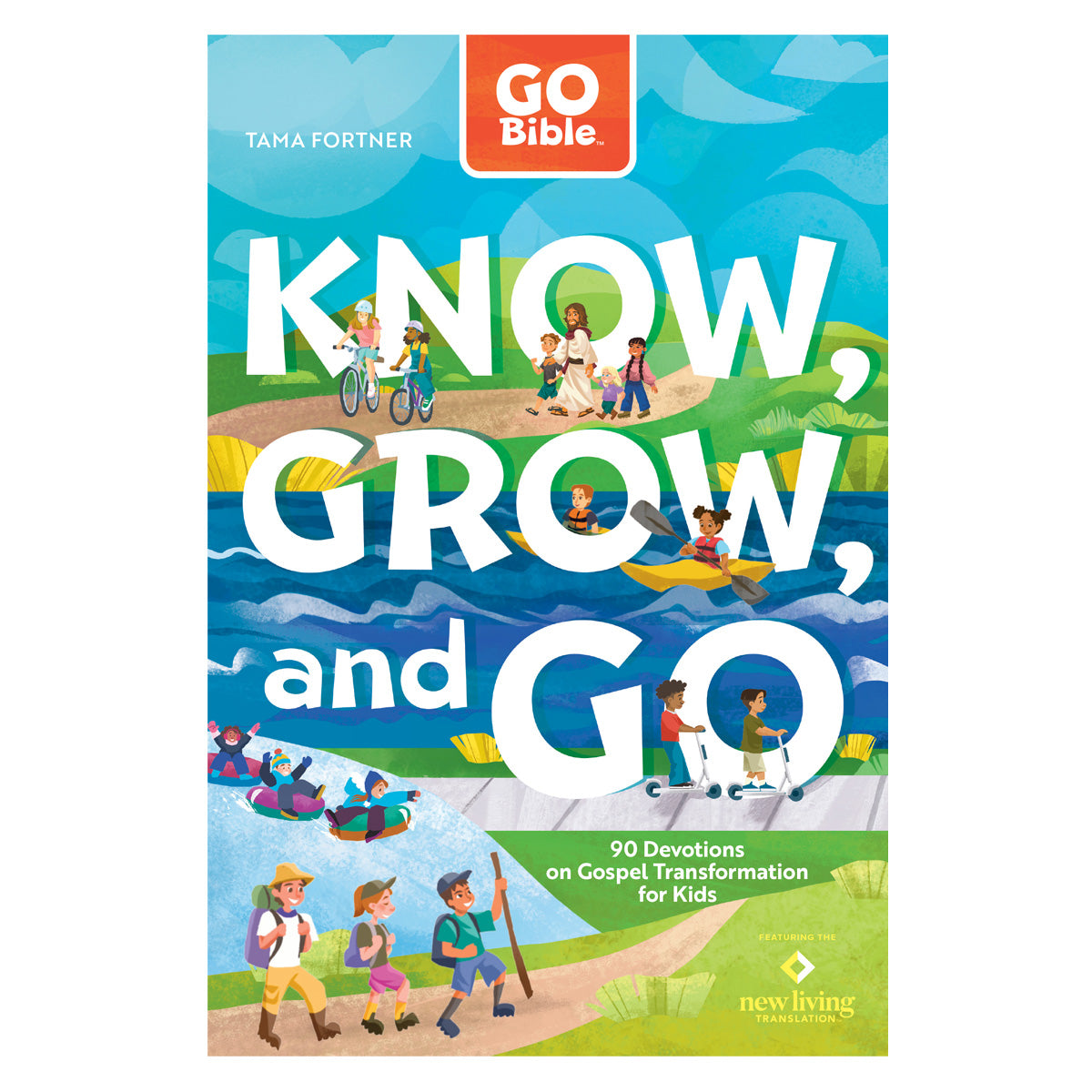 Know, Grow, and Go: 90 Devotions on Gospel Transformation for Kids - GO Bible (Paperback)