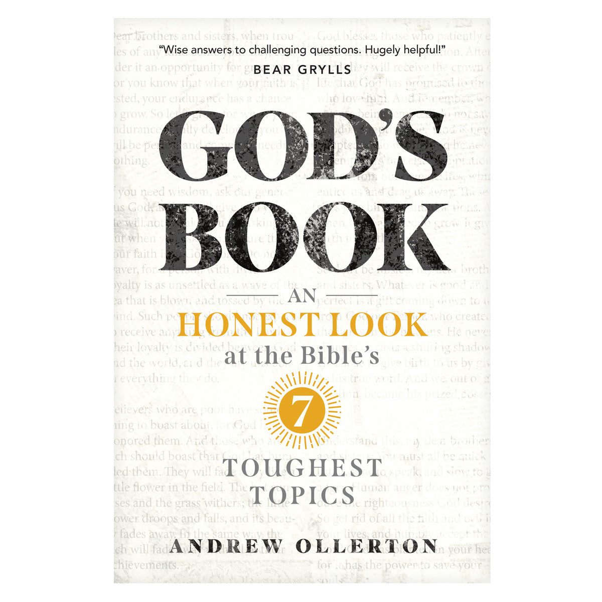 God's Book: An Honest Look at the Bible's 7 Toughest Topics (Paperback)
