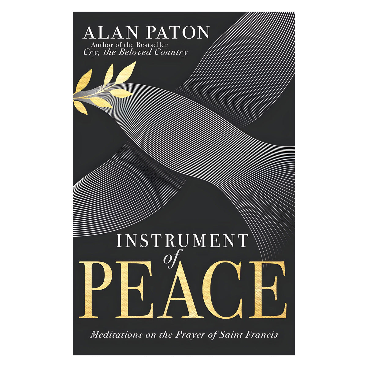 Instrument of Peace: Meditations on the Prayer of Saint Francis (Paperback)