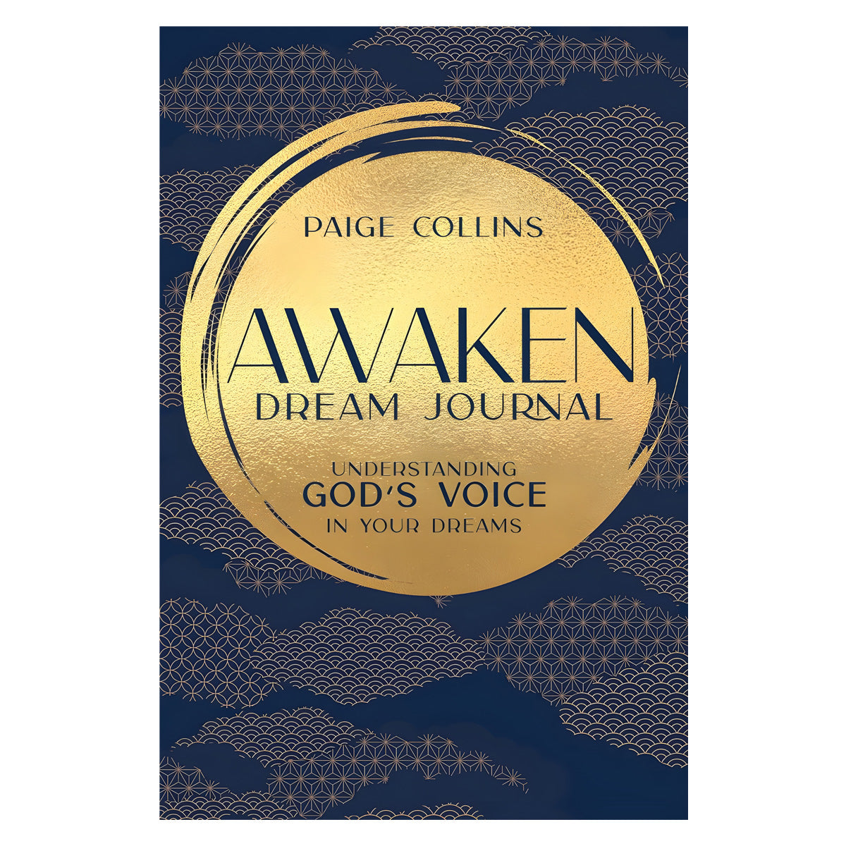 Awaken Dream Journal: Understanding God’s Voice in Your Dreams (Paperback)