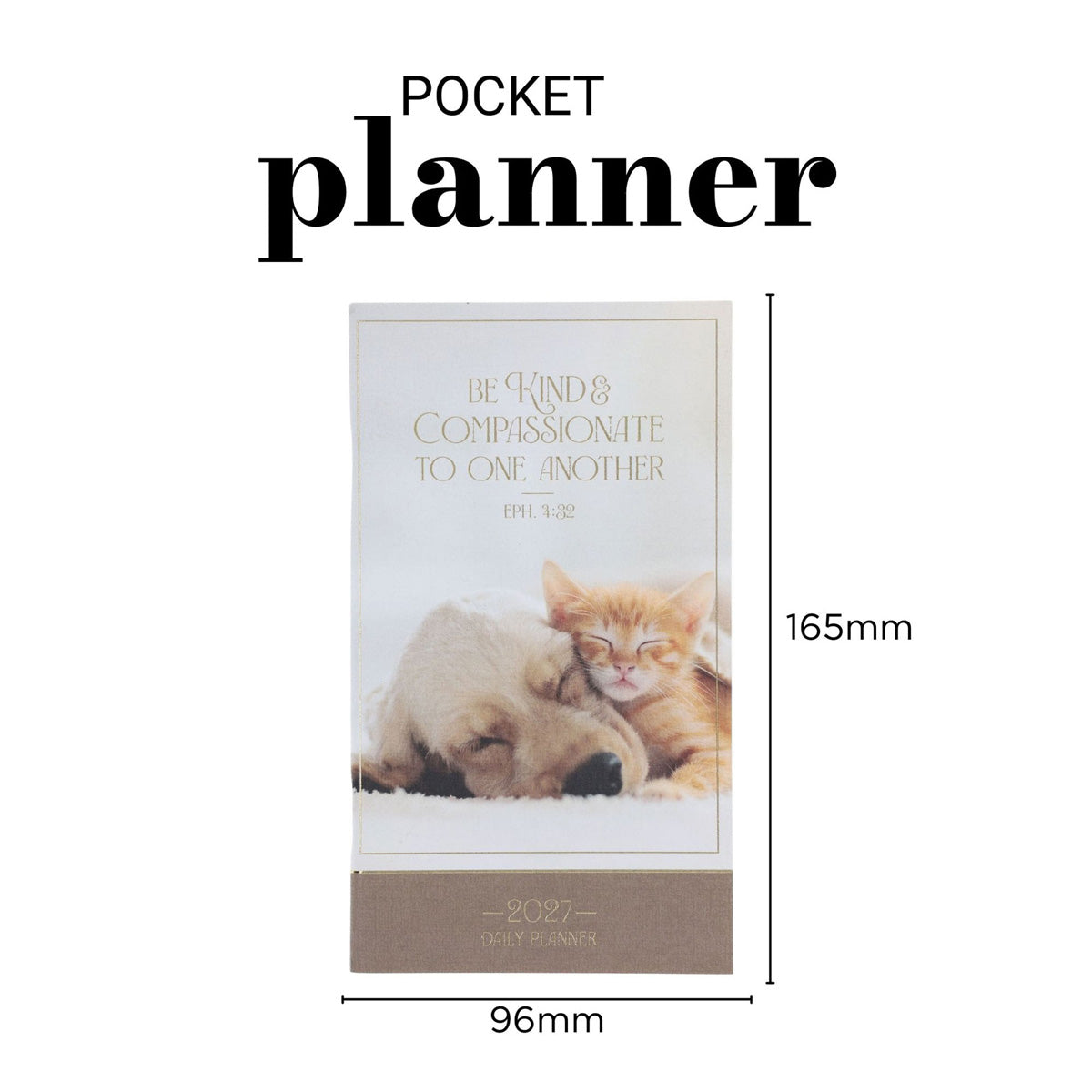 2027 Diary - Daily Planner - Be Kind & Compassionate to One Another