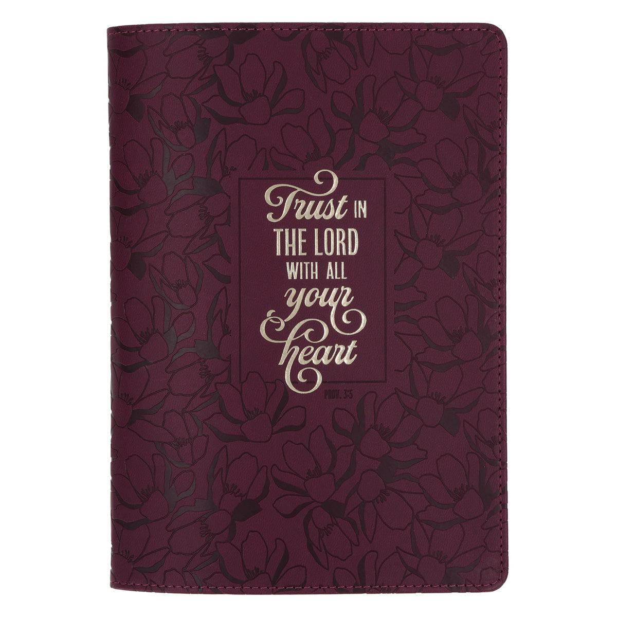 Trust in the Lord with All Your Heart Berry Faux Leather Journal