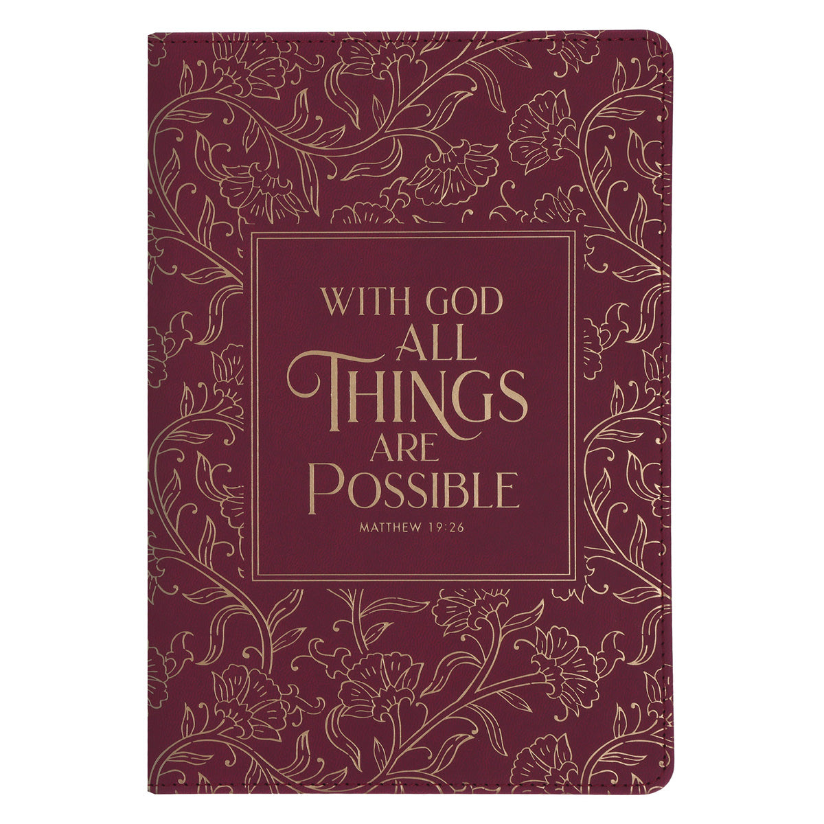 With God All Things Are Possible Burgundy Faux Leather Journal