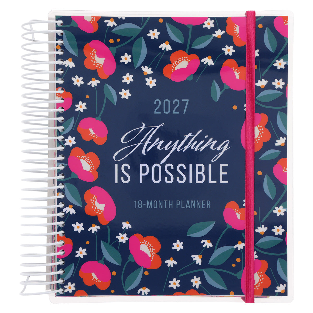 2027 Diary - 18-Month Planner for Women - Anything Is Possible - Wirebound