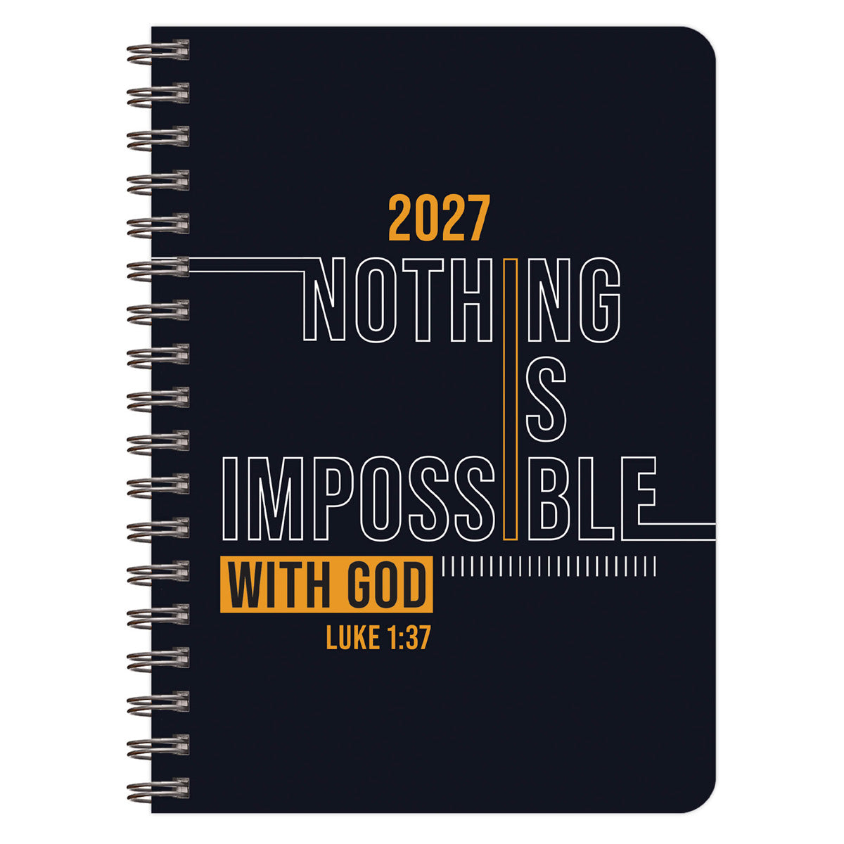 2027 Diary - Daily Planner - Nothing Is Impossible with God - Wirebound