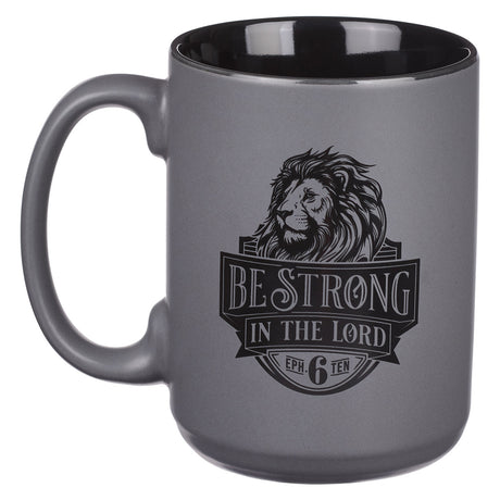 Be Strong in the Lord Matte Grey Ceramic Mug with Black Interior