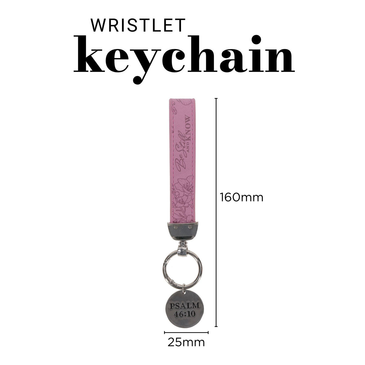 Be Still and Know Faux Leather Wristlet Keychain with Charm
